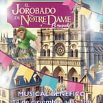 Musical benéfico El Jorobado de Notre Dame